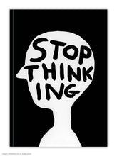 Load image into Gallery viewer, David Shrigley A6 Notebook - Stop Thinking