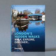 London's Hidden Walks Volume 3