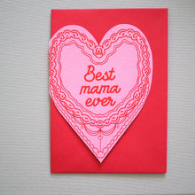 Load image into Gallery viewer, Best Mama Ever Cake Heart Card
