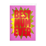 Best Mum Ever!