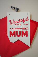 Load image into Gallery viewer, Wonderful Mum Hanging Flag Card

