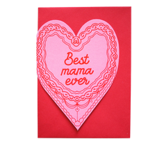Load image into Gallery viewer, Best Mama Ever Cake Heart Card
