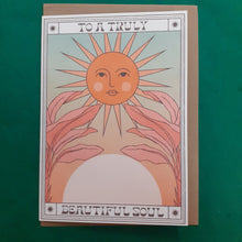 Load image into Gallery viewer, To A Truly Beautiful Soul Card
