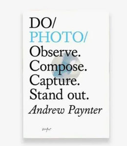 Do Photo - Observe. Compose. Capture. Stand out.