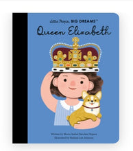 Load image into Gallery viewer, Little People, Big Dreams - Queen Elizabeth
