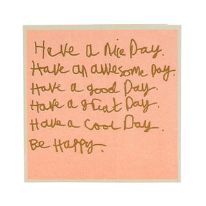 Arthouse - Have a Nice Day Card